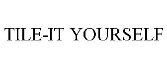 TILE-IT YOURSELF