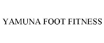 YAMUNA FOOT FITNESS