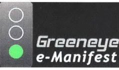 GREENEYE E-MANIFEST