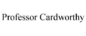 PROFESSOR CARDWORTHY