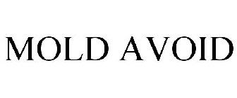 MOLD AVOID