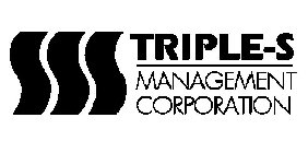 SSS TRIPLE-S MANAGEMENT CORPORATION