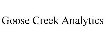 GOOSE CREEK ANALYTICS