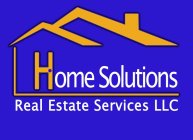 HOME SOLUTIONS REAL ESTATE SERVICE LLC