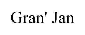 GRAN' JAN