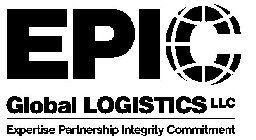 EPIC GLOBAL LOGISTICS LLC EXPERTISE PARTNERSHIP INTEGRITY COMMITMENT