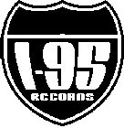 I-95 RECORDS