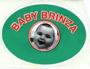 BABY BRINZA
