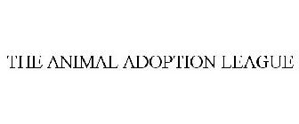 THE ANIMAL ADOPTION LEAGUE