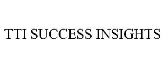 TTI SUCCESS INSIGHTS