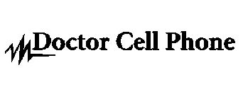 DOCTOR CELL PHONE