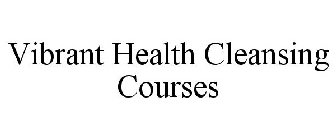 VIBRANT HEALTH CLEANSING COURSES