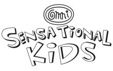 OMNI SENSATIONAL KIDS