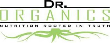 DR ORGANICS NUTRITION ROOTED IN TRUTH