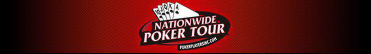 NATIONWIDE POKER TOUR POKERPLAYERSINC.COM