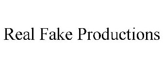 REAL FAKE PRODUCTIONS