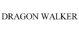 DRAGON WALKER
