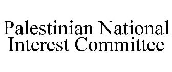 PALESTINIAN NATIONAL INTEREST COMMITTEE