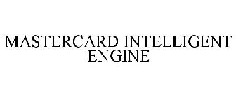 MASTERCARD INTELLIGENT ENGINE