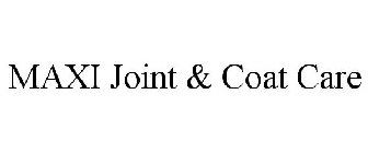 MAXI JOINT & COAT CARE