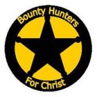 BOUNTY HUNTERS FOR CHRIST