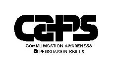 CAPS COMMUNICATION AWARENESS & PERSUASION SKILLS