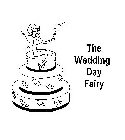 THE WEDDING DAY FAIRY