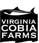 VIRGINIA COBIA FARMS
