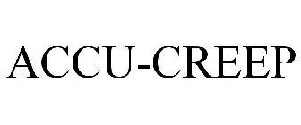 ACCU-CREEP