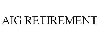 AIG RETIREMENT