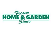 FRESNO HOME & GARDEN SHOW