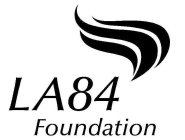 LA 84 FOUNDATION