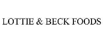 LOTTIE & BECK FOODS