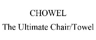 CHOWEL THE ULTIMATE CHAIR/TOWEL