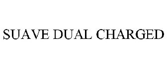 SUAVE DUAL CHARGED