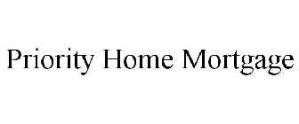 PRIORITY HOME MORTGAGE