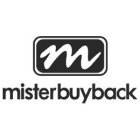 M MISTER BUYBACK