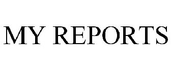 MY REPORTS