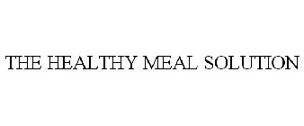 THE HEALTHY MEAL SOLUTION