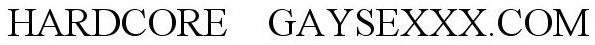 HARDCORE GAYSEXXX.COM