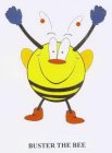 BUSTER THE BEE