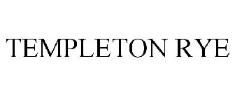 TEMPLETON RYE