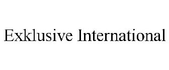 EXKLUSIVE INTERNATIONAL