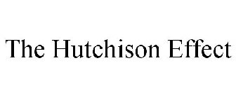 THE HUTCHISON EFFECT