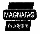 MAGNATAG VISIBLE SYSTEMS