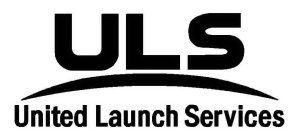 ULS UNITED LAUNCH SERVICES