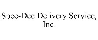 SPEE-DEE DELIVERY SERVICE, INC.