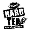 MIKE'S HARD TEA WITH A LEMON KICK