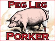PEG LEG PORKER