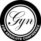 GYN FOR ABSOLUTE CONFIDENCE